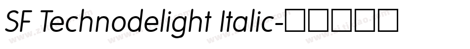 SF Technodelight Italic字体转换